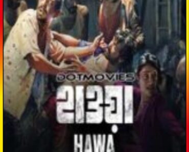 Download Hawa (2022) Hindi Full Movie WEB-DL 480p [450MB] | 720p [900MB] | 1080p [2.8GB]