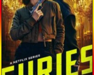 FURIES – Netflix Original (2024) Season 1 Complete Dual-Audio {Hindi-English} 480p | 720p | 1080p WEB-DL